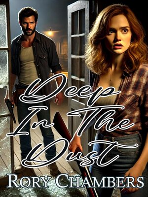 cover image of Deep In the Dust